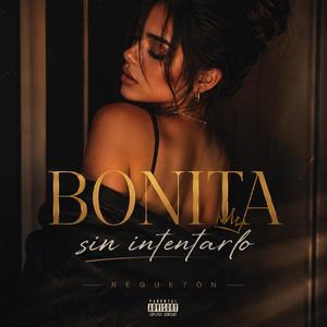 Bonita sin intentarlo