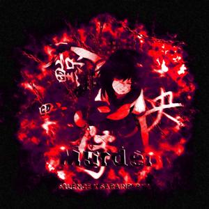 Murder (feat. SARAPINPLAYA)