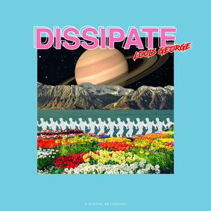Dissipate