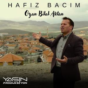 Hafız Bacım (Nezahat Özkan'a Ağıt)