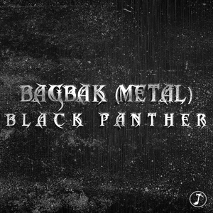 Bagbak (From Black Panther) [Metal Version]