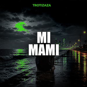 Mi Mami