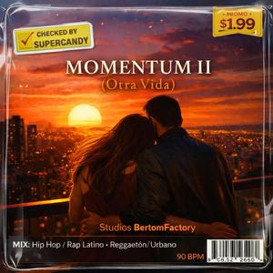 MOMENTUM II (Otra Vida)