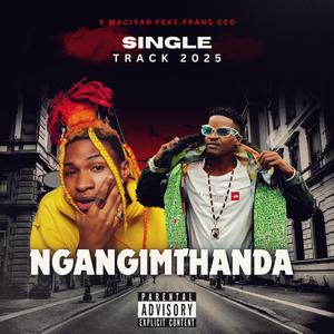 NGANGIMTHANDA (feat. FRANS CEO) (Radio Edit)