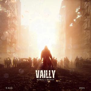 Vailly (feat. Ravvy)