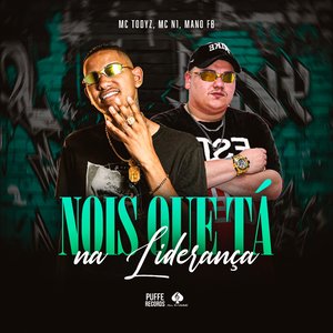 Nois Que Tá na Liderença