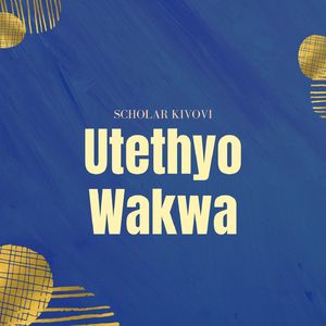 Utethyo Wakwa