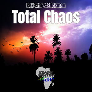Total Chaos (Side A)
