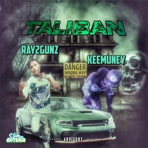 Taliban (feat. Ray2Gunz)