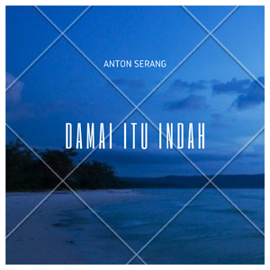 Damai Itu Indah