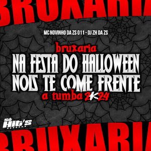 Bruxaria na Festa do Halloween Nois Te Come Frente a Tumba 2k24