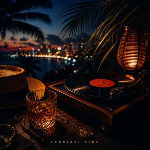 Tropical Fire