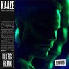 KAAZE - Heartbeat (BLK RSE Remix)