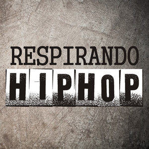 Respirando Hiphop (feat. Otracreencia, Bajo La Sombra, Nego Huye, Svera, Dusa, Jaenone, Jck, Dj Guz)