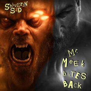 Mr Meek Bites Back