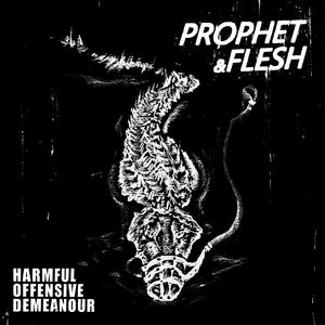 Prophet & Flesh