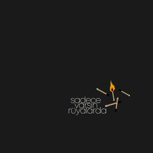 Sadece Varsın Rüyalarda (feat. Riva Demirkol)