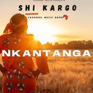 Nkantanga (feat. JazzReel Music Group)