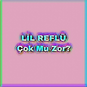 Çok Mu Zor