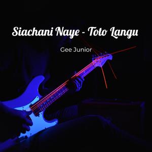 Siachani Naye - Toto Langu