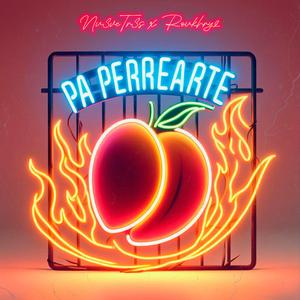 Pa Perrearte (feat. Roukhryz)