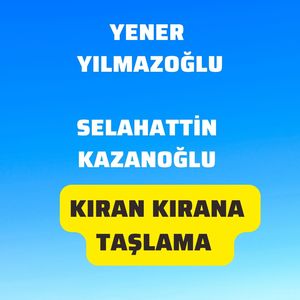 Kıran Kırana - Taşlama