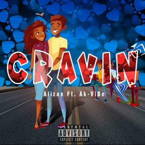 Cravin' (feat. Ak-ViBe)