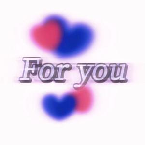 For you（Prod by BECU BEATZ）