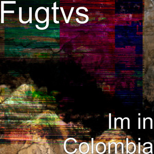 Im in Colombia