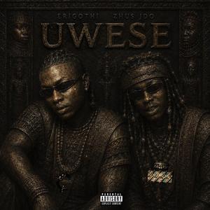 Uwese (feat. Zhus Jdo)