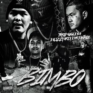 BIMBO (feat. Trrip Sosa, YC4, Glizzy Grey & Mr. Eastside)