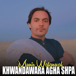 Khwandawara Agha Shpa