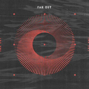 Far Out
