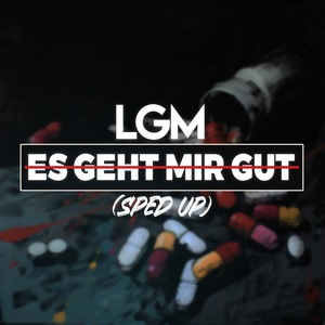 Es Geht Mir Gut (Sped Up)