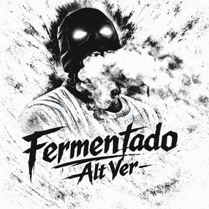 Fermentado (Slowed To Perfection)