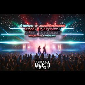 Lie to me (feat. Scalladosis)