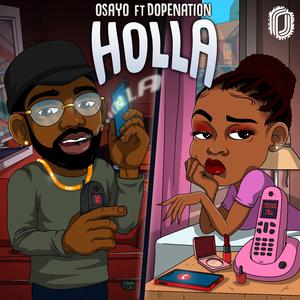 Holla (feat. Dopenation)