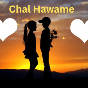 Chal Hawame