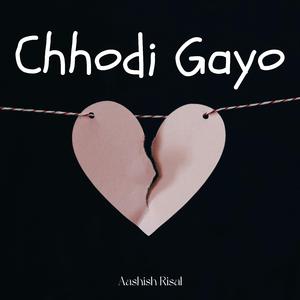 Chhodi Gayo