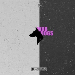 War Dogs (feat. DJ Chonz)