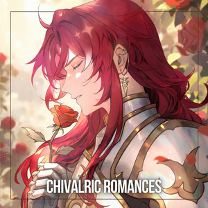 Chivalric Romances (Epic Dark Version)