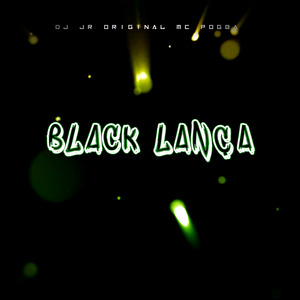 BLACK LANÇA