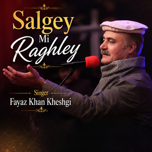 Salgey Mi Raghley