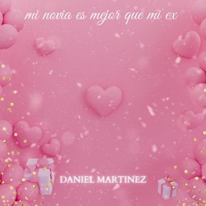 mi novia es mejor que mi ex