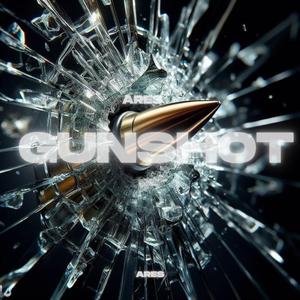 GUNSHOT