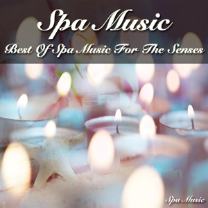 Spa Music for the Senses