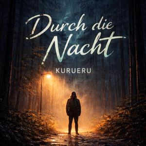 Durch die Nacht