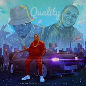 Quality (feat. Big Klef & Ólu)