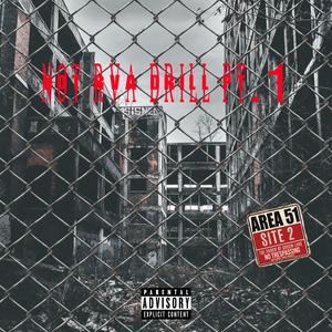 NOT RVA DRILL, Pt. 1