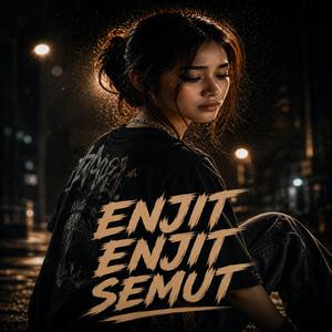 Enjit Enjit Semut